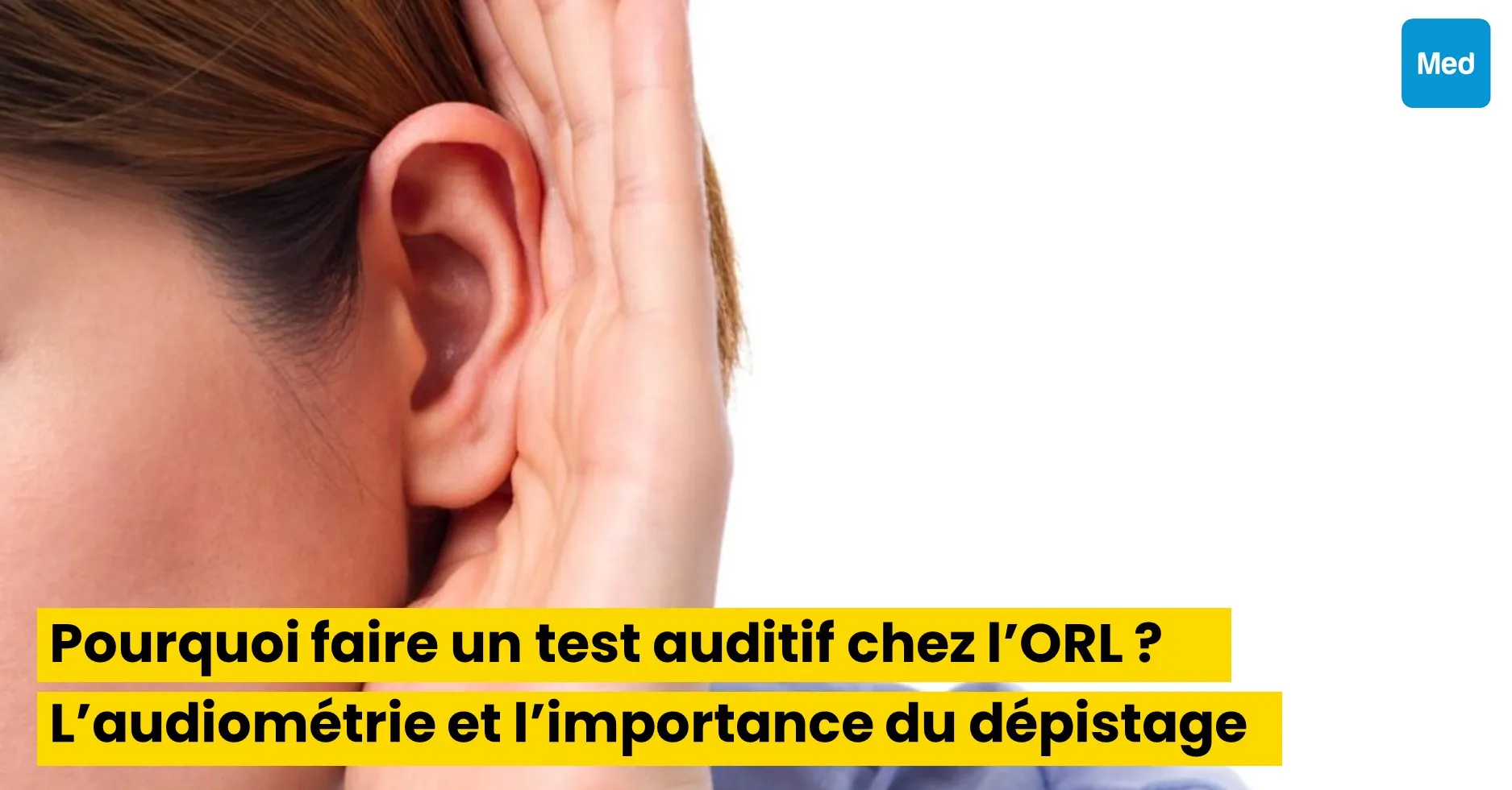 Pourquoi faire un test auditif chez l’ORL ?
